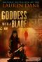 [Goddess with a Blade 01] • Goddess With a Blade